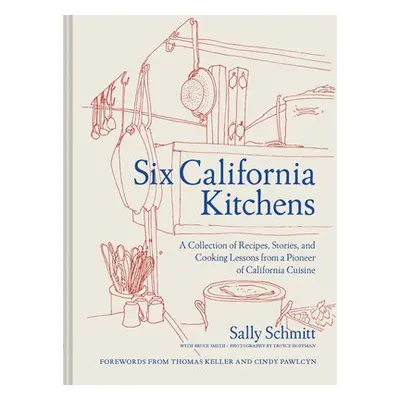 Six California Kitchens - Schmitt, Sally