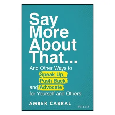 Say More About That - Cabral, Amber