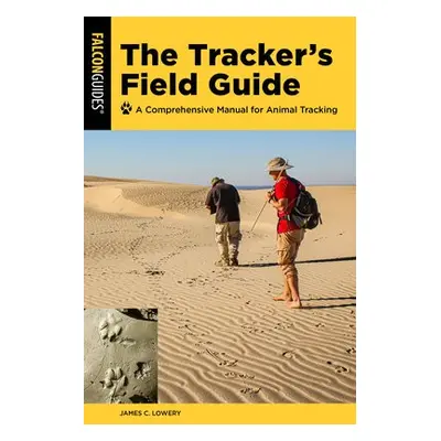 Tracker's Field Guide - Lowery, James