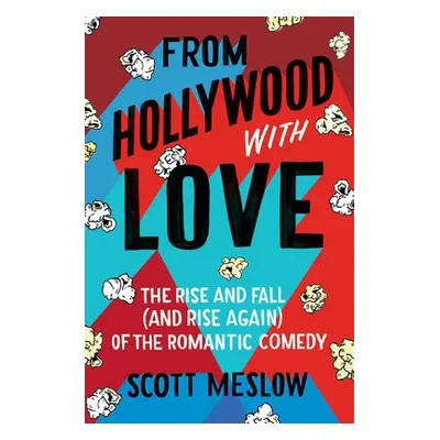 From Hollywood with Love - Meslow, Scott