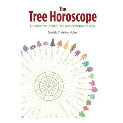 Tree Horoscope - Huber, Daniela Christine