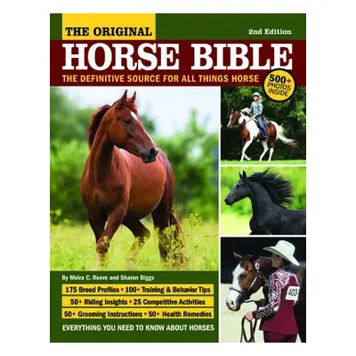 Original Horse Bible, 2nd Edition - Reeve, Moira a Biggs, Sharon