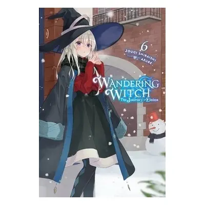 Wandering Witch: The Journey of Elaina, Vol. 6 (light novel) - Shiraishi, Jougi