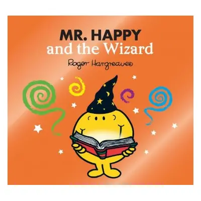 Mr. Happy and the Wizard - Hargreaves, Adam