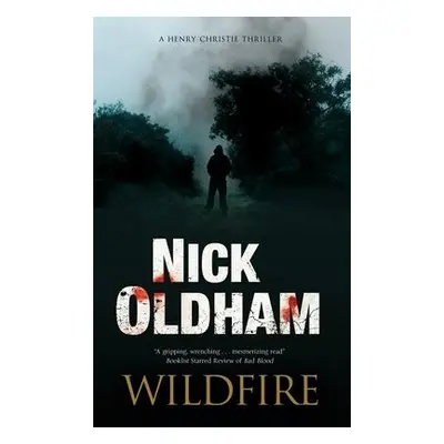 Wildfire - Oldham, Nick