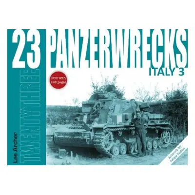 Panzerwrecks 23: Italy 3 - Archer, Lee