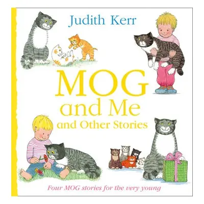 Mog and Me and Other Stories - Kerr, Judith