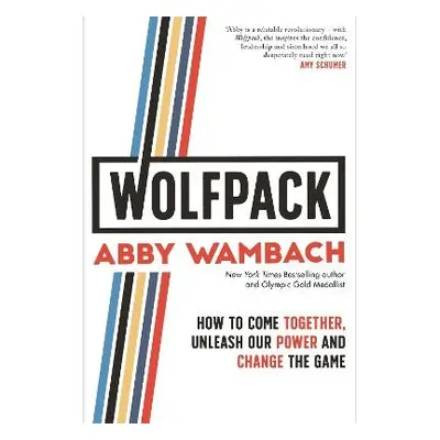 WOLFPACK - Wambach, Abby