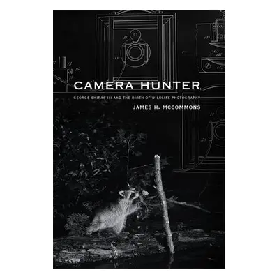 Camera Hunter - McCommons, James H.