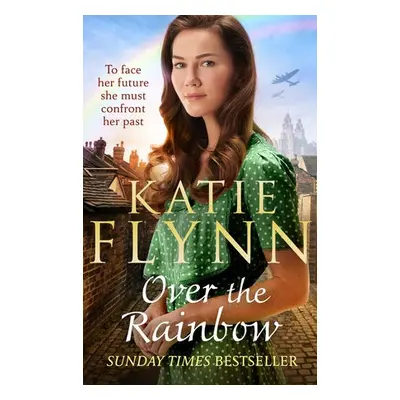 Over the Rainbow - Flynn, Katie