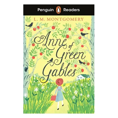 Penguin Readers Level 2: Anne of Green Gables (ELT Graded Reader) - Montgomery, L. M.