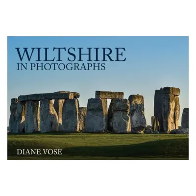 Wiltshire in Photographs - Vose, Diane