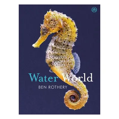 Water World - Rothery, Ben