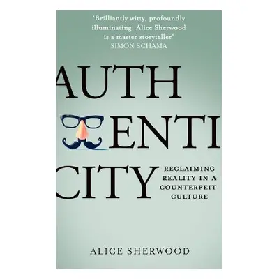 Authenticity - Sherwood, Alice