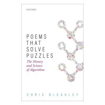 Poems That Solve Puzzles - Bleakley, Chris (Head of School of Computer Science, Head of School o