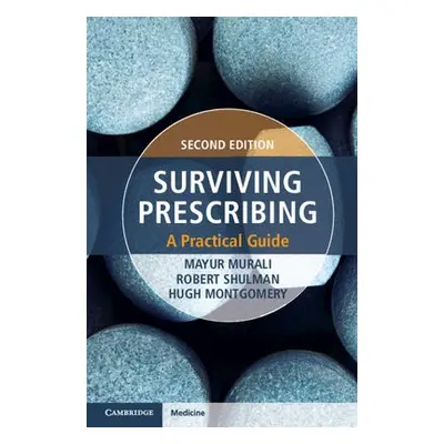 Surviving Prescribing