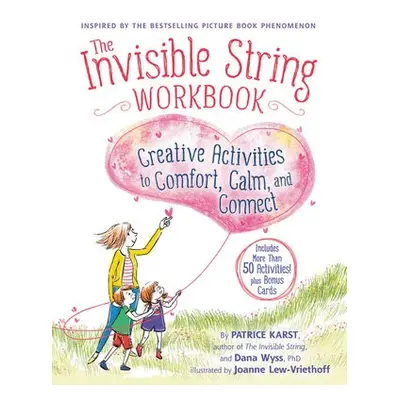 The Invisible String Workbook - Wyss, Dana a Karst, Patrice