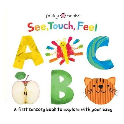 See Touch Feel ABC - Books, Priddy a Priddy, Roger