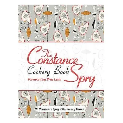 Constance Spry Cookery Book - Spry, Constance a Hume, Rosemary