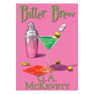 Bitter Brew - McKevett, G. A.