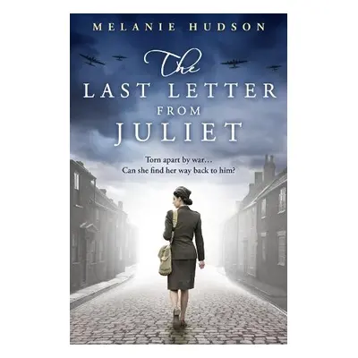 Last Letter from Juliet - Hudson, Melanie