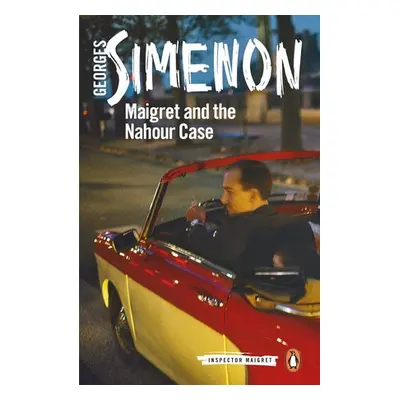 Maigret and the Nahour Case - Simenon, Georges