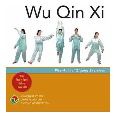 Wu Qin Xi - Association, Chinese Health Qigong