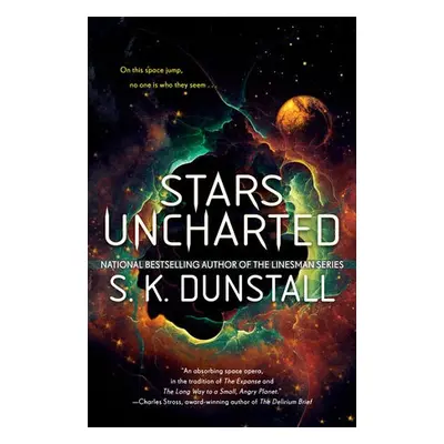 Stars Uncharted - Dunstall, S.K.