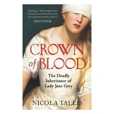 Crown of Blood - Tallis, Nicola