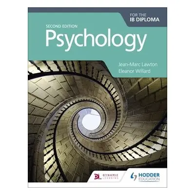 Psychology for the IB Diploma Second edition - Lawton, Jean-Marc a Willard, Eleanor