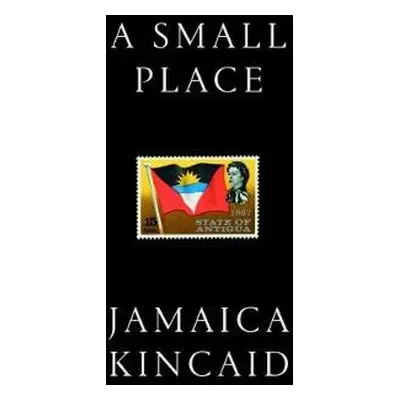 Small Place - Kincaid, Jamaica