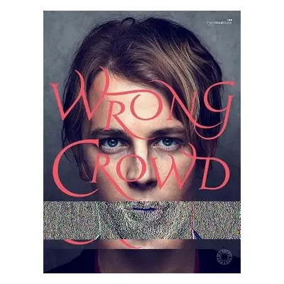 Wrong Crowd