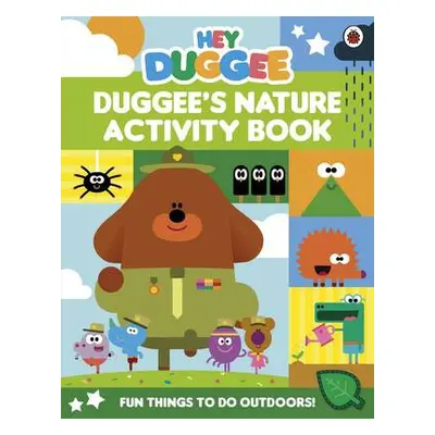 Hey Duggee: Duggee's Nature Activity Book - Hey Duggee