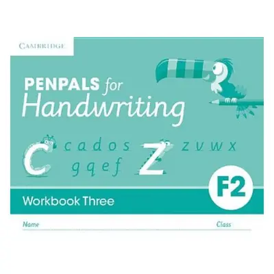 Penpals for Handwriting Foundation 2 Workbook Three (Pack of 10) - Budgell, Gill a Ruttle, Kate