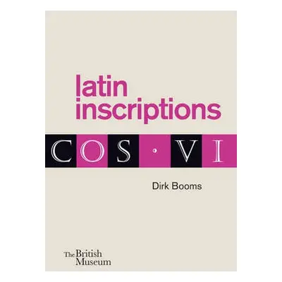 Latin Inscriptions - Booms, Dirk