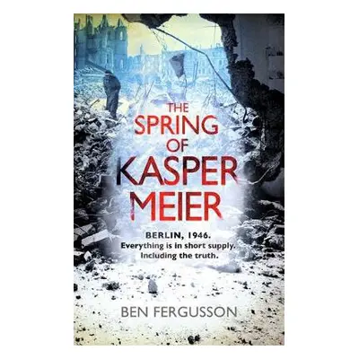 Spring of Kasper Meier - Fergusson, Ben