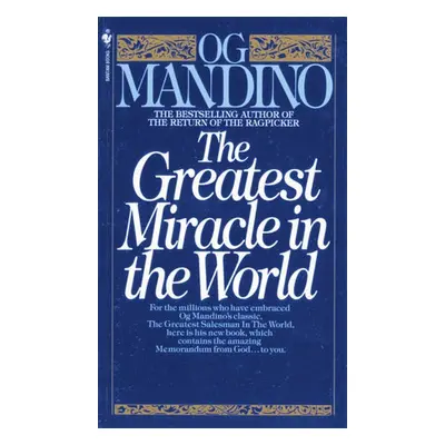 Greatest Miracle in the World - Mandino, Og