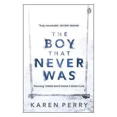 Boy That Never Was - Perry, Karen