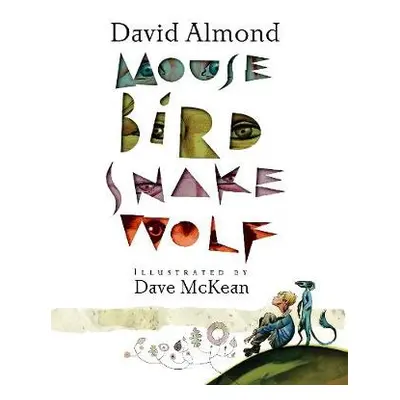 Mouse Bird Snake Wolf - Almond, David