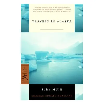 Travels in Alaska - Muir, John