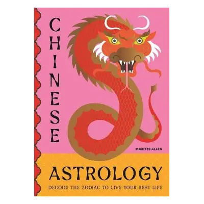 Chinese Astrology - Allen, Marites