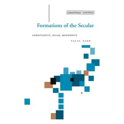 Formations of the Secular - Asad, Talal