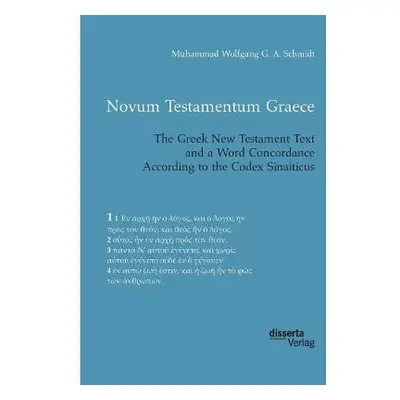 Novum Testamentum Graece. The Greek New Testament Text and a Word Concordance According to the C