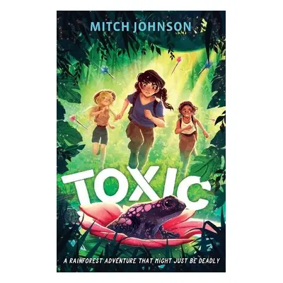 Toxic - Johnson, Mitch