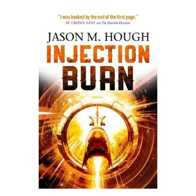 Injection Burn - Hough, Jason M.