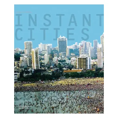 Instant Cities - Wright, Herbert