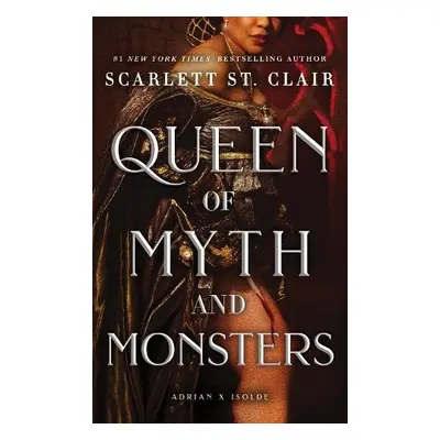 Queen of Myth and Monsters - St. Clair, Scarlett