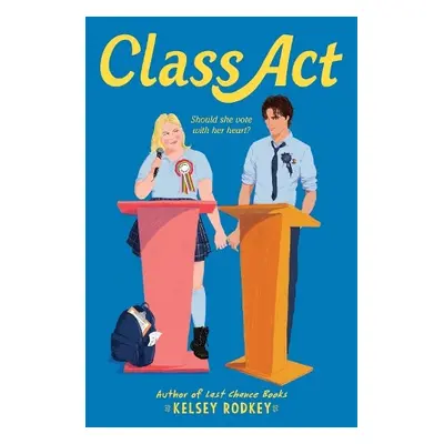 Class Act - Rodkey, Kelsey