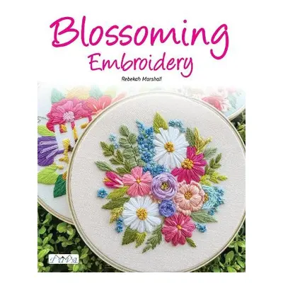 Blossoming Embroidery - Marshall, Rebekah