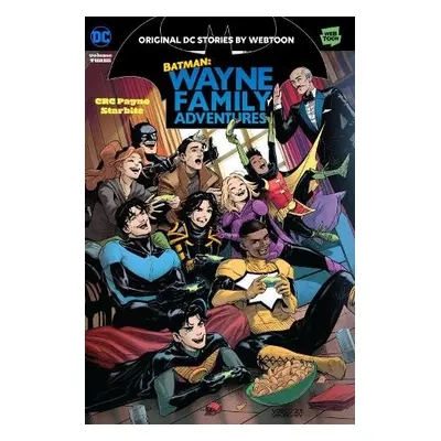 Batman: Wayne Family Adventures Volume Three - Payne, CRC a StarBite